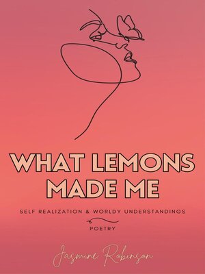 cover image of What Lemons Made Me--Poetry